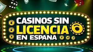 Casinos Españoles Sin Licencia Todo lo Que Necesitas Saber