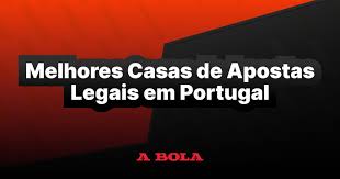 As Melhores Casas de Apostas em Portugal Escolha com Sabedoria