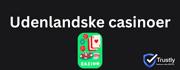 Udforskning af Udenlandske Casinoer Din Guide til Online Gambling