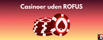 Casino Sider Uden ROFUS Find De Bedste Spilmuligheder
