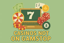Explore Online Casinos Not Registered With GamStop